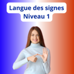 Formation Langue des Signe niveau 1 débutant, formation LFS en ligne